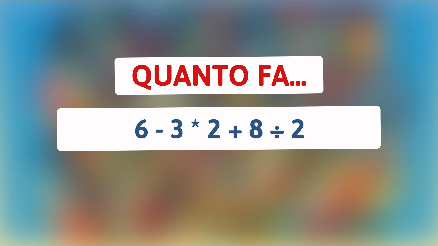 Sfida il tuo cervello: Sei abbastanza intelligente da risolvere questo semplice indovinello matematico? Scoprilo ora!"